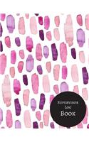 Supervisor Log Book: Manager Communication Log Paperback - February 25, 2018