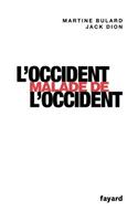 L'Occident malade de l'Occident