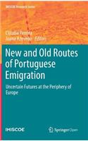 New and Old Routes of Portuguese Emigration