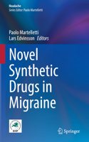 Novel Synthetic Drugs in Migraine