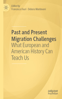 Past and Present Migration Challenges