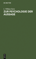 Zur Psychologie Der Aussage