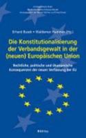 Die Konstitutionalisierung Der Verbandsgewalt in Der (Neuen) Europaischen Union