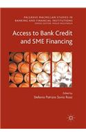 Access to Bank Credit and SME Financing
