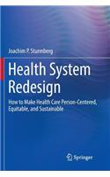 Health System Redesign