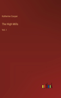 The High Mills