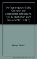 Verfassungsrechtliche Grenzen Der Erbschaftsbesteuerung