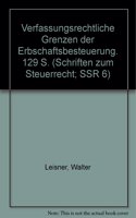 Verfassungsrechtliche Grenzen Der Erbschaftsbesteuerung