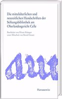 Die Mittelalterlichen Und Neuzeitlichen Handschriften Der Stiftungsbibliothek Am Oberlandesgericht Celle