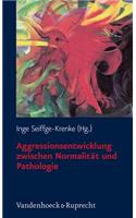 Aggressionsentwicklung zwischen NormalitÃ¤t und Pathologie