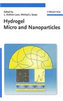 Hydrogel Micro and Nanoparticles