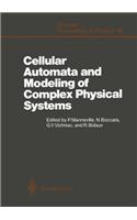 Cellular Automata and Modelling of Complex Physical Systems