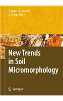 New Trends in Soil Micromorphology