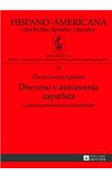 Discurso Y Autonomía Zapatista