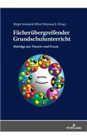 Faecheruebergreifender Grundschulunterricht