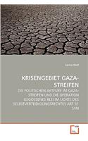 Krisengebiet Gaza-Streifen