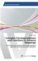 Complex Correspondences and Functions in Schema Mappings