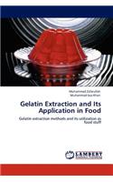 Gelatin Extraction and Its Application in Food