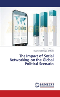 Impact of Social Networking on the Global Political Scenario