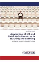 Application of ICT and Multimedia Resources in Teaching and Learning