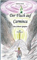 Der Fluch auf Carminca: Das Schwert Ignoptus