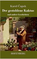 Der gestohlene Kaktus und andere Geschichten