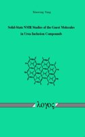 Solid-State NMR Studies of the Guest Molecules in Urea Inclusion Compounds