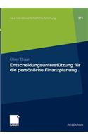 Entscheidungsunterstützung Für Die Persönliche Finanzplanung