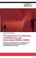 Prestaciones en sistemas inalámbricos con diversidad SIMO y MIMO