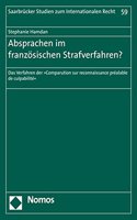 Absprachen Im Franzosischen Strafverfahren?