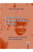 Rehabilitation of Street Children in Kenya