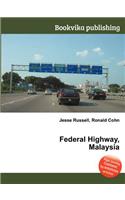 Federal Highway, Malaysia