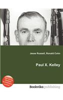 Paul X. Kelley