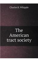 The American tract society: (English)