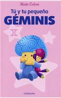 Tu y Tu Pequeno Geminis