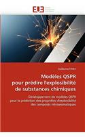 Modèles Qspr Pour Prédire l''explosibilité de Substances Chimiques