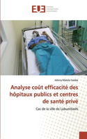 Analyse coût efficacité des hôpitaux publics et centres de santé privé