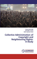 Collective Administration of Copyright and Neighbouring Rights