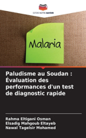 Paludisme au Soudan: Évaluation des performances d'un test de diagnostic rapide