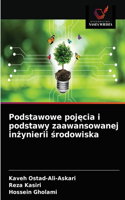 Podstawowe pojęcia i podstawy zaawansowanej inżynierii środowiska