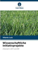 Wissenschaftliche Initiativprojekte