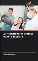 La ritenzione in protesi maxillo-facciale