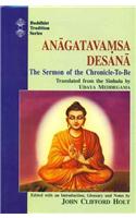 Anagatavamsa Desana: The Sermon of the Chronicle-to-be