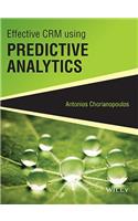 Effective CRM using Predictive Analytics