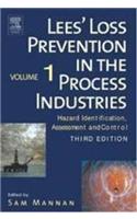 Lees Loss Prevention In The Process Industries: Hazard Identification, Assessment And Control, 3E 3 Vol. Set (Hb)
