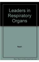 Leaders in Respiratory Organs