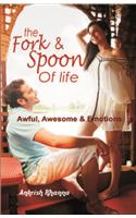 The Fork and Spoon of Life