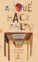 ¿qué Hace Falta?