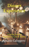 Dinner Experience