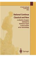 Rational Continua, Classical and New: A Collection of Papers Dedicated to Gianfranco Capriz on the Occasion of His 75th Birthday